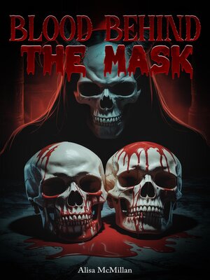 cover image of Blood Behind the Mask